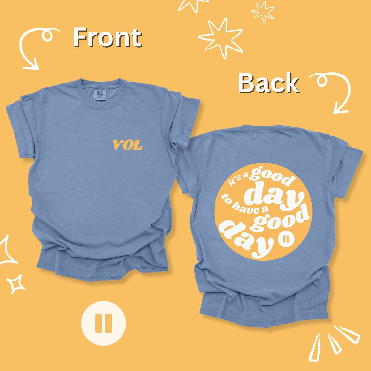 It's a Good Day tshirt