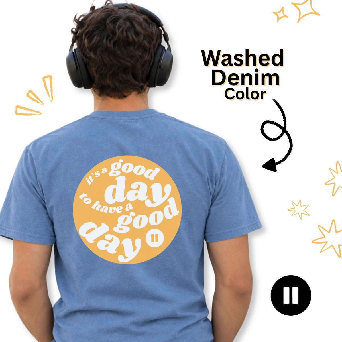 It's a Good Day tshirt