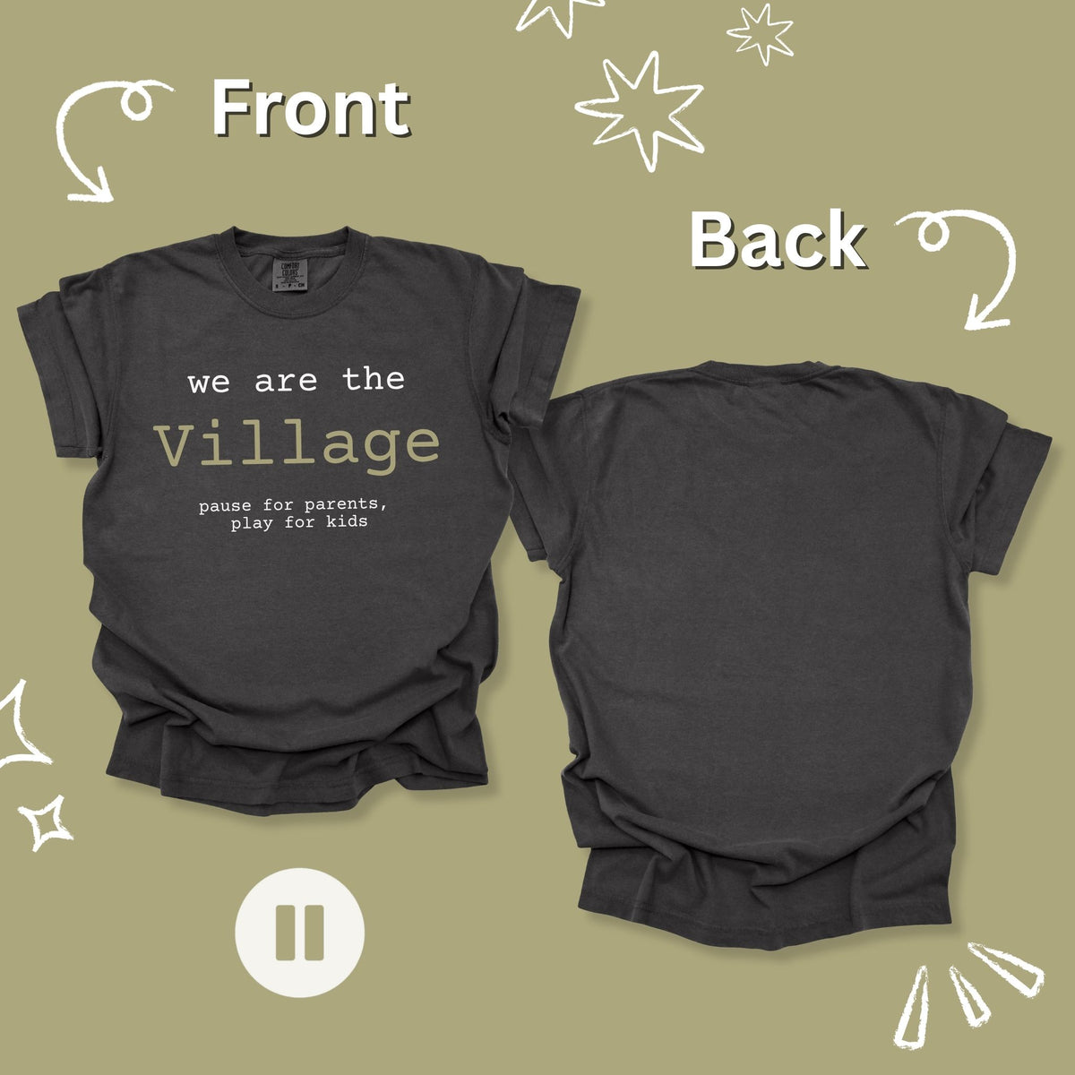 We are the Village tshirt